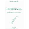 MARCIAK MARIAN - LE PETIT CANAL - SAXOPHONE ALTO OU TENOR ET PIANO