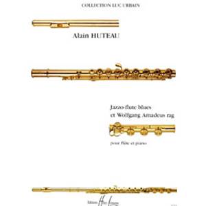 HUTEAU ALAIN - JAZZO-FLUTE BLUES ET WOLFGANG AMADEUS RAG - FLUTE ET PIANO (OU VIBRAPHONE)