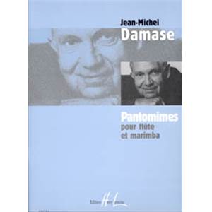 JEAN-MICHEL DAMASE - PANTOMIMES - FLUTE ET MARIMBA