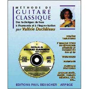 DUCHATEAU VALERIE - METHODE DE GUITARE CLASSIQUE + CD - GUITARE