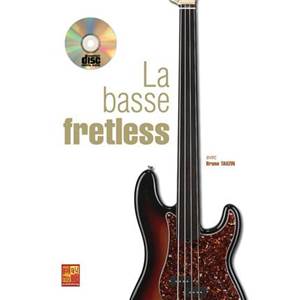 TAUZIN BRUNO - LA BASSE FRETLESS METHODE POUR DEBUTANT + CD
