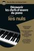 COMPILATION - DCOUVRIR LES CHEFS-D'UVRE DU PIANO POUR LES NULS + 3CDS