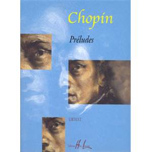 FREDERIC CHOPIN - PRELUDES POUS 28 - PIANO