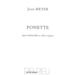 MEYER JEAN - PONETTE - VIOLONCELLE ET PIANO