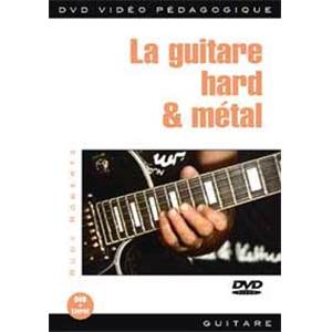 ROBERTS RUDY - DVD LA GUITARE HARD ET METAL