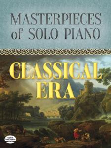 COMPILATION - MASTERPIECES OF SOLO : CLASSICAL ERA - PIANO