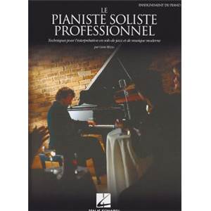 RIZZO GENE - LE PIANISTE PROFESSIONNEL TECHNIQUES DE L'INTERPRETATION