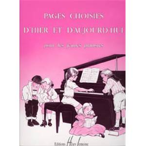 PAGES CHOISIES D'HIER ET D'AUJOURD'HUI - PIANO