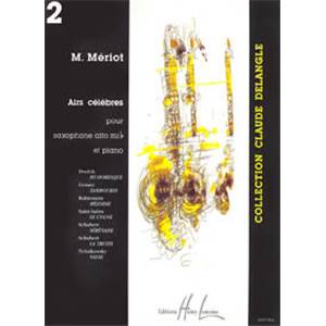 MERIOT MICHEL - AIRS CELEBRES VOL.2 - SAXOPHONE MIB ET PIANO