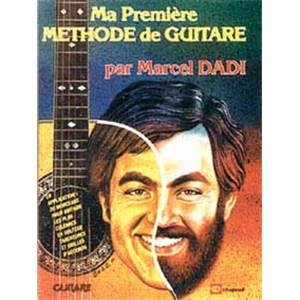 DADI MARCEL - MA PREMIERE METHODE DE GUITARE