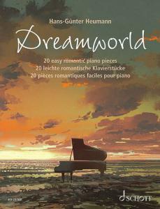 HEUMANN HANS GUNTHER - DREAMWORLD ( 20 PIECES ROMANTIQUES FACILES) - PIANO